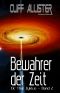 [Ek Thal Zyklus 02] • Bewahrer der Zeit